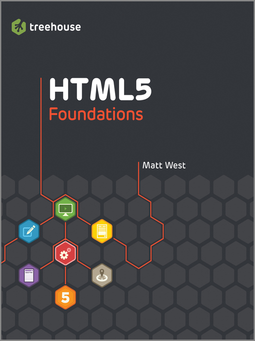 Title details for HTML5 Foundations by Matt West - Available